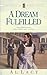 A Dream Fulfilled (Angel of Mercy Series #4) by Al Lacy