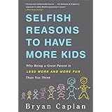 Selfish Reasons To Have More Kids