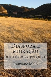 Livro Diáspora e migração (um relato de pesquisa)