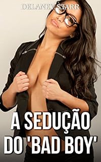 Livro A Sedução do 'Bad Boy'