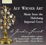 AUF WIENER ART:MUSIC FROM THE HABSBURG IMPERIAL    image