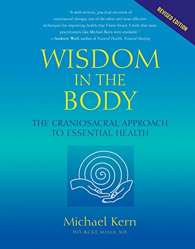 Wisdom in the body: the craniosacral approach to essent…
