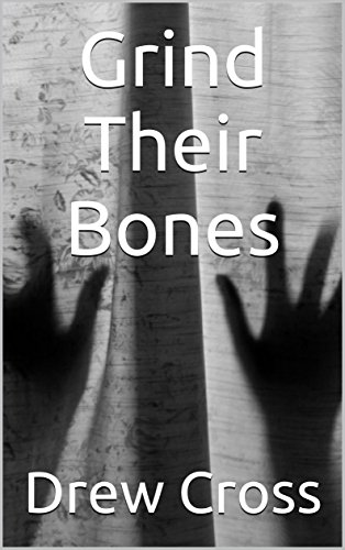 Grind Their Bones (The DCI Wade Series Book 1) by [Cross, Drew]