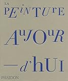 PEINTURE AUJOURD'HUI (LA) by 