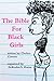 The Bible For Black Girls: a collection of texts posts from tumblr user pinkvelourtracksuit