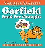 Garfield Food for Thought: His 13th Book (Garfield Series) by 