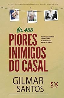 Livro Os 460 Piores Inimigos do Casal