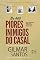 Livro Os 460 Piores Inimigos do Casal