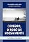 Livro Cérebro, o robô de nossa Mente: Um modelo e visão sobre os robôs e seu futuro