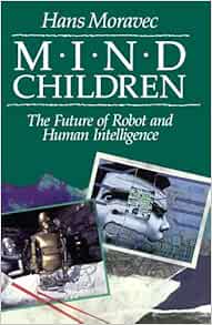hans moravec mind children