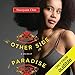 The Other Side of Paradise: A Memoir by 