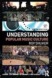 Understanding Popular Music Culture