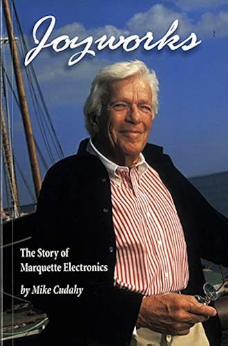 Download Joyworks: The Story Of Marquette Electronics And Two Lucky Entrepeneurs PDF