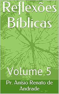 Livro Reflexões Bíblicas: Volume 5