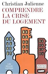 Comprendre la crise du logement