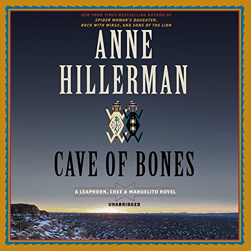 [READ] Cave of Bones: A Leaphorn, Chee & Manuelito Novel (Leaphorn, Chee & Manuelito Novels, Book 4)<br />P.D.F