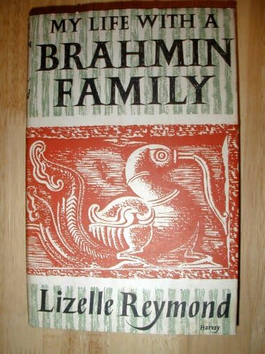 My Life with a Brahmin Family (Translated from the French by Lucy Norton) Hardcover โ January 1, 1959