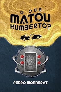 Livro O QUE MATOU HUMBERTO?