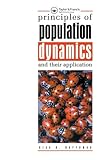 Principles of Population Dynamics and Their Application