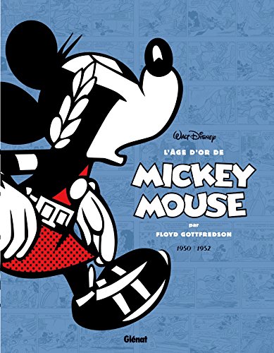 L'âge d'or de Mickey Mouse, Tome 9 : 1950/1952 Iga Biva et le secret de Moouk et autres histoires by Floyd Gottfredson