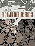 Fog Over Tolbiac Bridge: A Nestor Burma Mystery by 