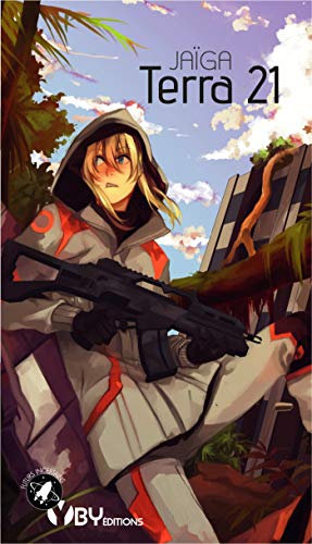 Terra 21 (Futurs incertains) (French Edition) by Jaïga