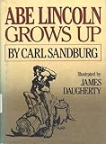 Abe Lincoln Grows Up by Carl Sandburg (1940-08-22)