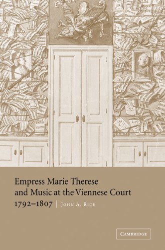 Empress Marie Therese and Music at the Viennese Court, 1792-1807