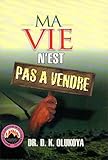 Ma Vie N'est pas a Vendre (French Edition)