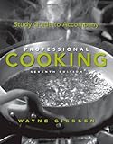 Study Guide to Accompany Professional Cooking