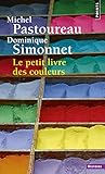 Petit Livre Des Couleurs, French Edition by