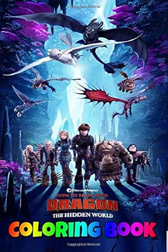 Download How to Train Your Dragon : The Hidden World Coloring Book: how to train your dragon 3, toothless, hiccup, how to train your dragon the hidden world, ... dragon test drive, how to train your dragon PDF