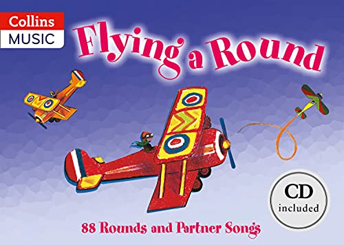 Flying a Round (Book + CD): 88 rounds and partner songs (Songbooks)