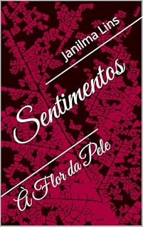 Livro Sentimentos : A flor da pele