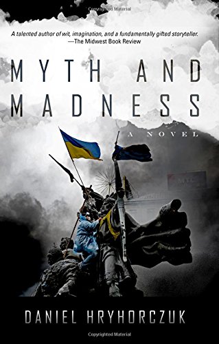 Download Myth and Madness: A Novel Download Myth and Madness: A Novel