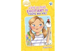 L'été le plus excitant de toute ma vie! (French Edition)