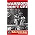 Warriors Don't Cry: A Searing Memoir of the Battle to Integrate Little Rock's Central High
