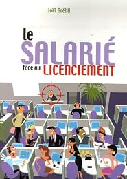 Le  salarié face au licenciement