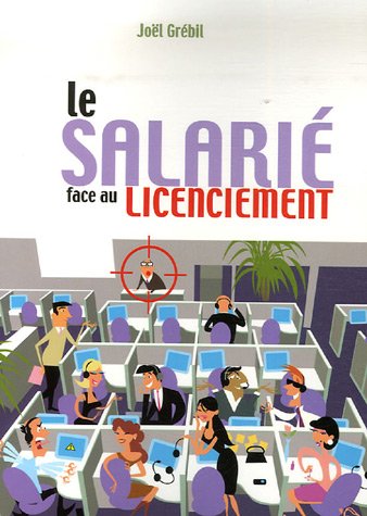Le  salarié face au licenciement