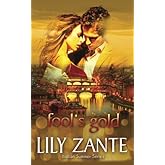 Fool's Gold (Italian Summer)