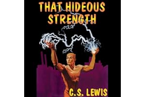 That Hideous Strength: Ransom Trilogy, Book 3