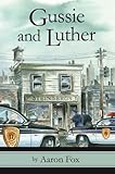 Gussie and Luther by 