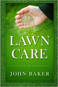 Lawn Care - Everything You Need to Know to Have Perfect Lawn
