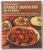 Betty Crocker's Family Dinners in a Hurry by 
