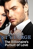 The Billionaire's Pursuit of Love: Destiny Romance (The Billionaires Romance Series)