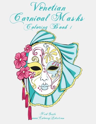 Venetian Carnival Masks Coloring Book 1 (Volume 1)