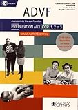 ADVF Assistant de Vie aux Familles : Préparation aux CCP 1, 2 et 3 by