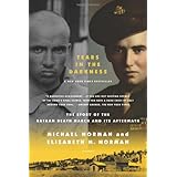 Tears in the Darkness: The Story of the Bataan Death March and Its Aftermath
