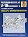 Fairchild Republic A-10 Thunderbolt II: 1972 to date (all marks) (Owners' Workshop Manual) by Steve Davies