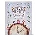 A Treasury of Five Minute Stories: Over 30 Tales and Fables to Share by 